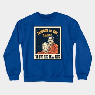 We Buy And Sell Junk Crewneck Sweatshirt